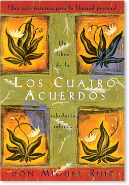 Cuatro acuerdos, Los Un libro de sabiduria tolteca - Miguel Ruiz -  comprar libro 9788479532536 - Cervantes