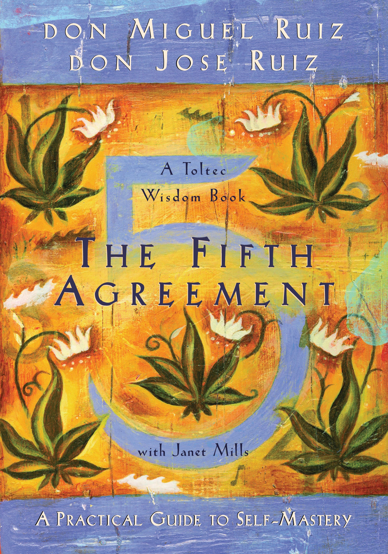 The Fifth Agreement don Miguel Ruiz